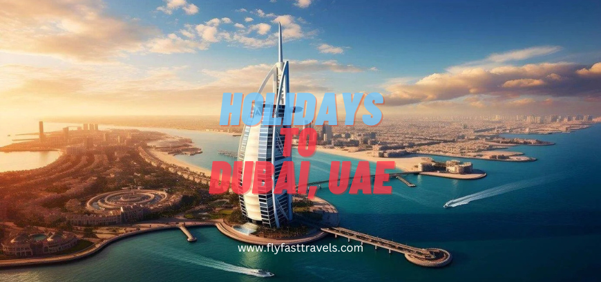 All-Inclusive Holidays to Dubai, UAE