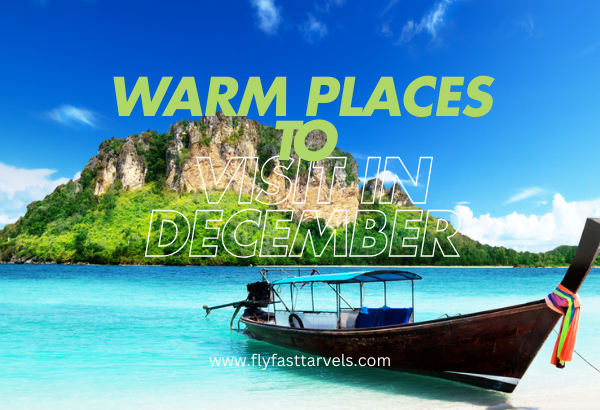 Warm Places to Visit in December